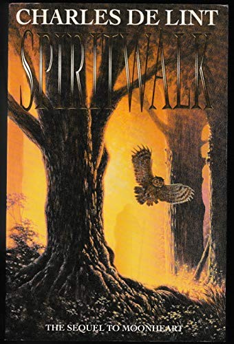 Charles de Lint: Spiritwalk (Paperback, 1994, Macmillan)