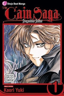 Kaori Yuki: The Cain Saga, Vol. 1: Forgotten Juliet (Paperback, 2006, Viz Media)