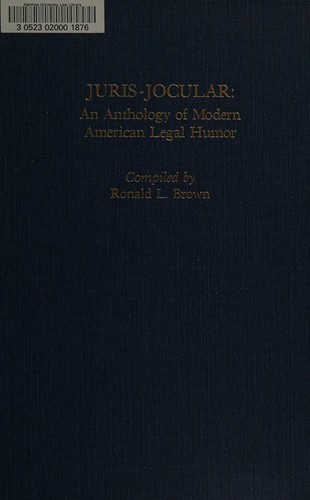 Ronald L. Brown: Juris-jocular (Hardcover, 1988, F.B. Rothman)