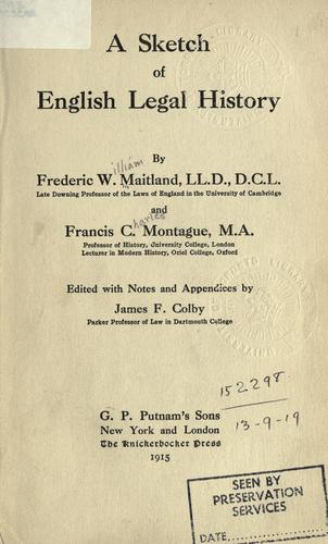 Frederic William Maitland: A sketch of English legal history (1915, G. P. Putnam's Sons)
