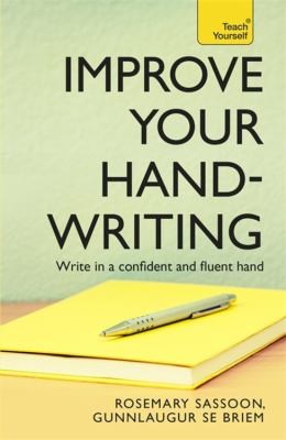 G. Se Briem: Improve Your Handwriting (2011, Hodder & Stoughton, Teach Yourself)