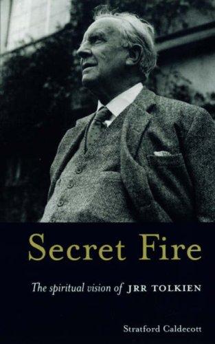 Stratford Caldecott: Secret Fire (Paperback, 2003, Darton,Longman & Todd Ltd)