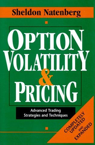 Sheldon Natenberg: Option Volatility & Pricing (Hardcover, 1994, McGraw-Hill)