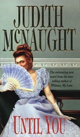 Judith McNaught: Until You (Paperback, 1995, Corgi)