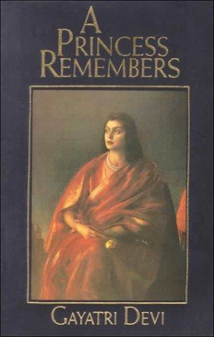 Gayatri Devi: A Princess Remembers (Paperback, South Asia Books)