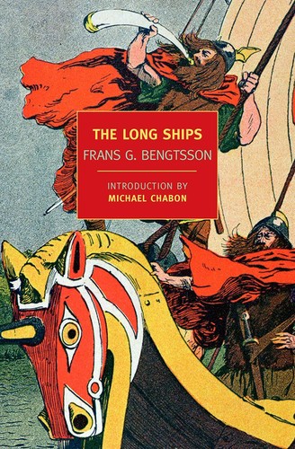 Frans Gunnar Bengtsson: The Long Ships (EBook, 2010, NYRB Classics)