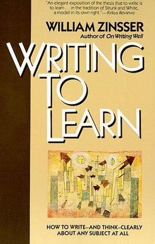 William Zinsser: Writing To Learn (Paperback, 1993, Collins)