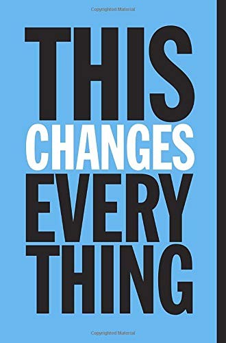 Naomi Klein: This Changes Everything (Paperback, 2015, Vintage Canada)