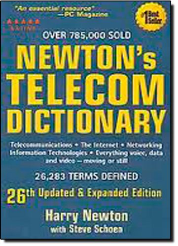 Harry Newton: Newton's Telecom Dictionary (Paperback, 2011, Brand: Flatiron Publishing, Flatiron Publishing)
