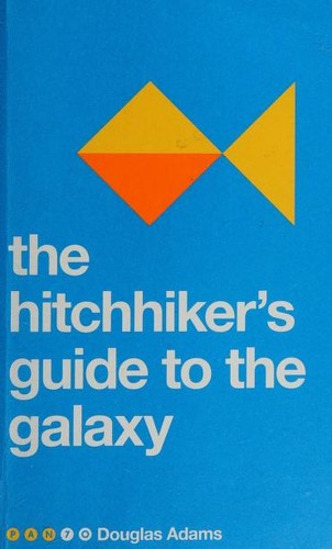 Douglas Adams: The Hitchhiker's Guide to the Galaxy (Paperback, 2017, Pan 70)