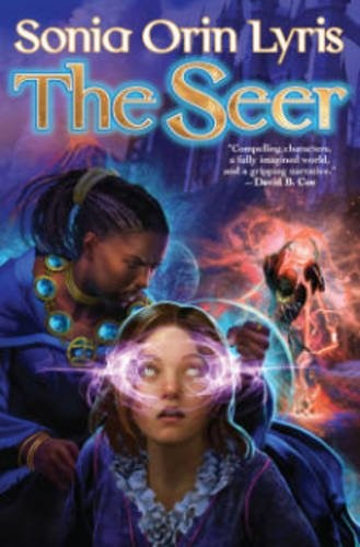 Sonia Lyris: The Seer (BAEN) (2016, Baen)