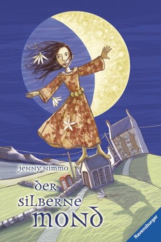 Jenny Nimmo: Die silberne Spinne 02. Der silberne Mond (Ravensburger Buchverlag)