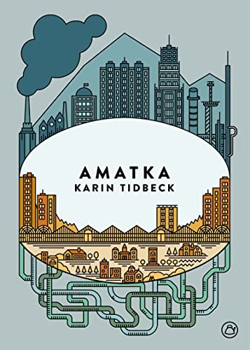 Karin Tidbeck, Marian Womack: Amatka (Paperback, Nevsky Prospects S.L.)