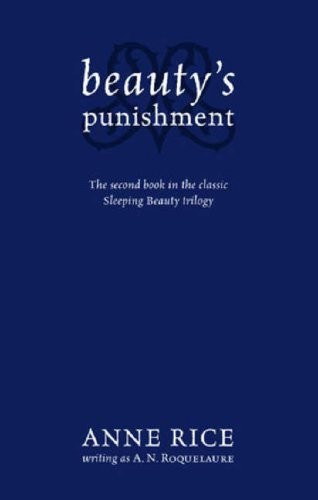 Anne Rice: Beauty's Punishment (Sphere)