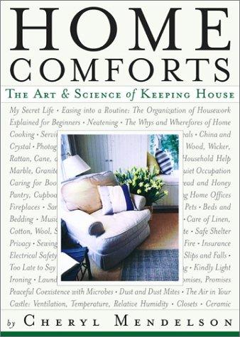 Cheryl Mendelson: Home Comforts (Hardcover, 2002, Scribner)