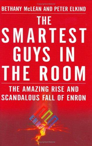 Bethany McLean, Peter Elkind: Smartest Guys in the Room (Hardcover, 2003, Portfolio Hardcover)