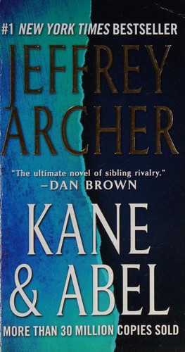 Jeffrey Archer: Kane and Abel (Paperback, 2018, St. Martin's Paperbacks)