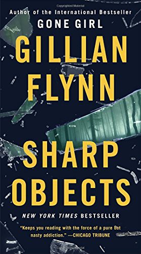 Gillian Flynn: Sharp Objects (Paperback, Crown, Broadway Books)