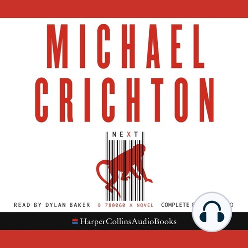 Michael Crichton, Erik Singer: Next (EBook, 2006, HarperCollins)