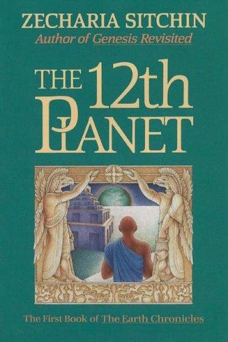 Zecharia Sitchin: The 12th Planet (1991, Bear & Co.)