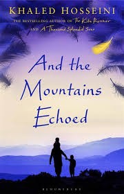 Khaled Hosseini: And the mountains echoed (Paperback, 2013, Bloomsbury Publishing)