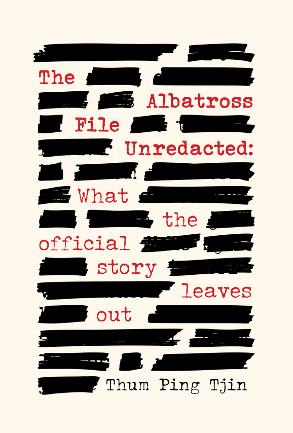 Pingtjin Thum: The Albatross File Unredacted