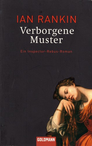 Ian Rankin: Verborgene Muster (German language, 2008, Goldmann)