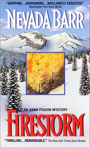Nevada Barr: Firestorm (Anna Pigeon Mysteries) (1997, Avon)