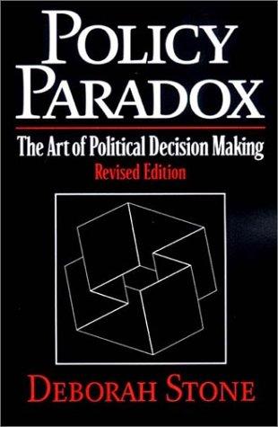 Deborah A Stone, Deborah Stone: Policy paradox (2002, Norton)