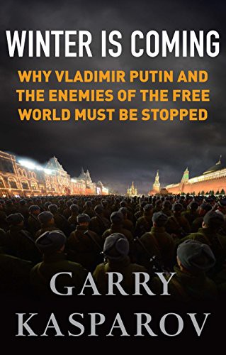 Garry Kasparov: Winter Is Coming (Paperback, PENGUIN)