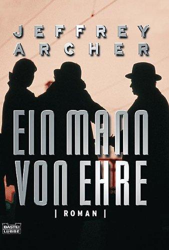 Jeffrey Archer: Ein Mann von Ehre. (Paperback, 2002, Lübbe)