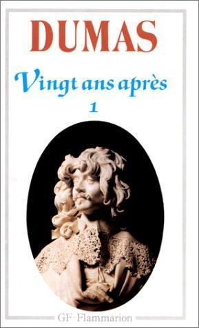 Alexandre Dumas: Vingt ans après (French language, 1995, Groupe Flammarion)