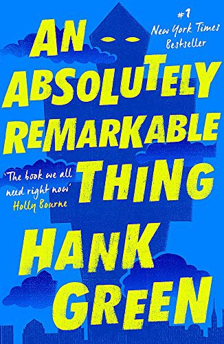 Hank Green: An Absolutely Remarkable Thing (Paperback, 2019, Trapeze)