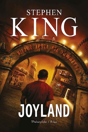 Stephen King, Michael Kelly.: Joyland (Polish language, 2013, Prószyński Media)