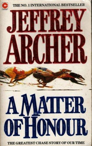 Jeffrey Archer: A Matter of Honour (Paperback, 1987, Hodder & Stoughton General Division)