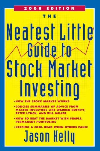 Jason Kelly: The Neatest Little Guide to Stock Market Investing (Paperback, 2007, Plume)