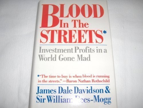 James Dale Davidson: Blood in the streets (1987, Summit Books)