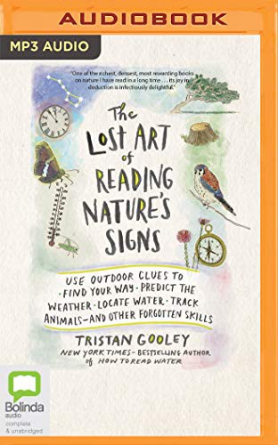 Tristan Gooley, Jeff Harding: The Lost Art of Reading Nature's Signs (AudiobookFormat, Bolinda Audio)