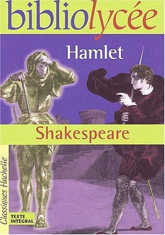 William Shakespeare: Hamlet (French language, 2002, Hachette)