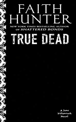 Faith Hunter: True Dead (Paperback, 2021, Ace)