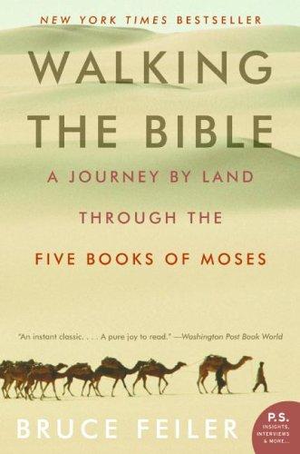 Bruce Feiler: Walking the Bible (2005, Harper Perennial)