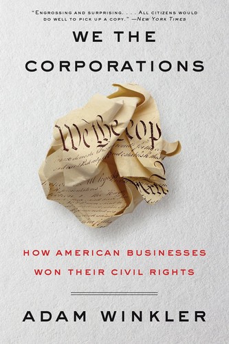 Adam Winkler: We the corporations (2018)