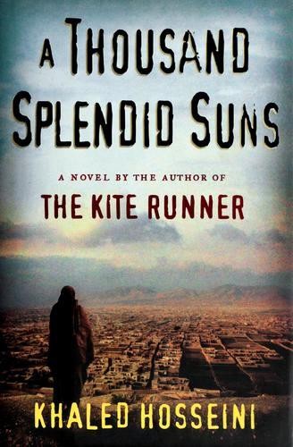 Khaled Hosseini: A Thousand Splendid Suns (Hardcover, 2007, Riverhead Books)