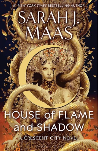 Sarah J. Maas: House of Flame and Shadow (Hardcover, Bloomsbury Publishing)
