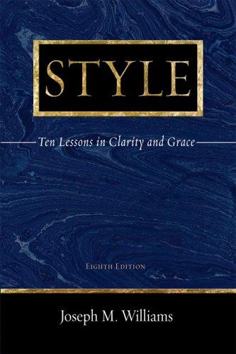 Joseph M. Williams: Style (2005, Pearson Longman)