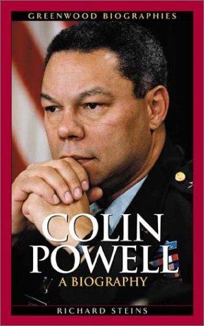 Richard Steins: Colin Powell (2003, Greenwood Press)