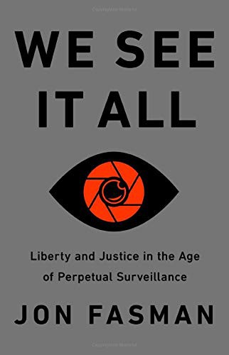 Jon Fasman: We See It All (Hardcover, 2021, PublicAffairs)