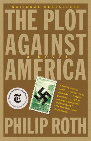 Philip Roth: The Plot Against America (Paperback, 2005, Vintage (Penguin Random House))