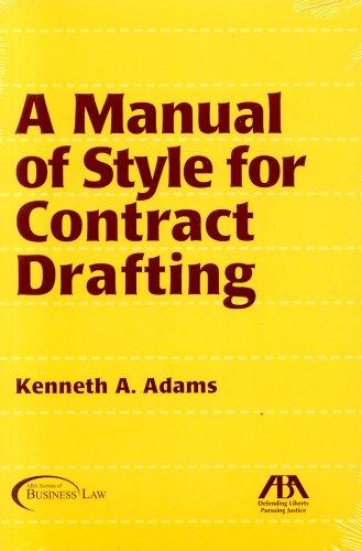 Kenneth A. Adams: A Manual of Style for Contract Drafting (Paperback, 2005, American Bar Association)