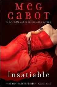 Meg Cabot: Insatiable (Insatiable Series, Book 1) (Hardcover, 2010, William Morrow)